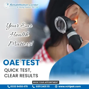Otoacoustic Emissions (OAE) Test